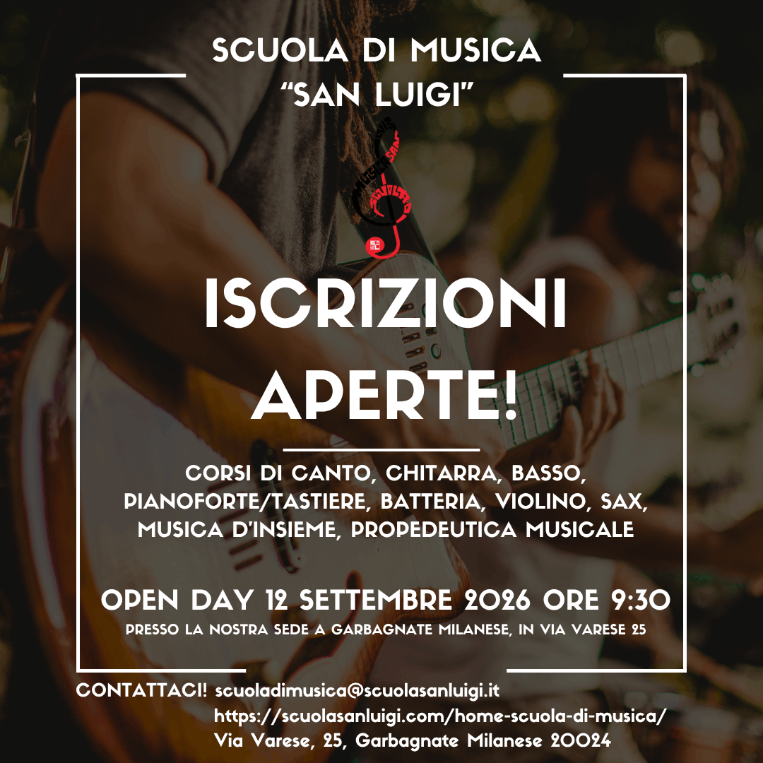 iscrizioni scuola di musica san luigi garbagnate